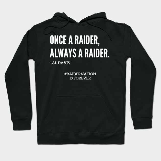 Famous Al Davis Raider Quote Hoodie by capognad